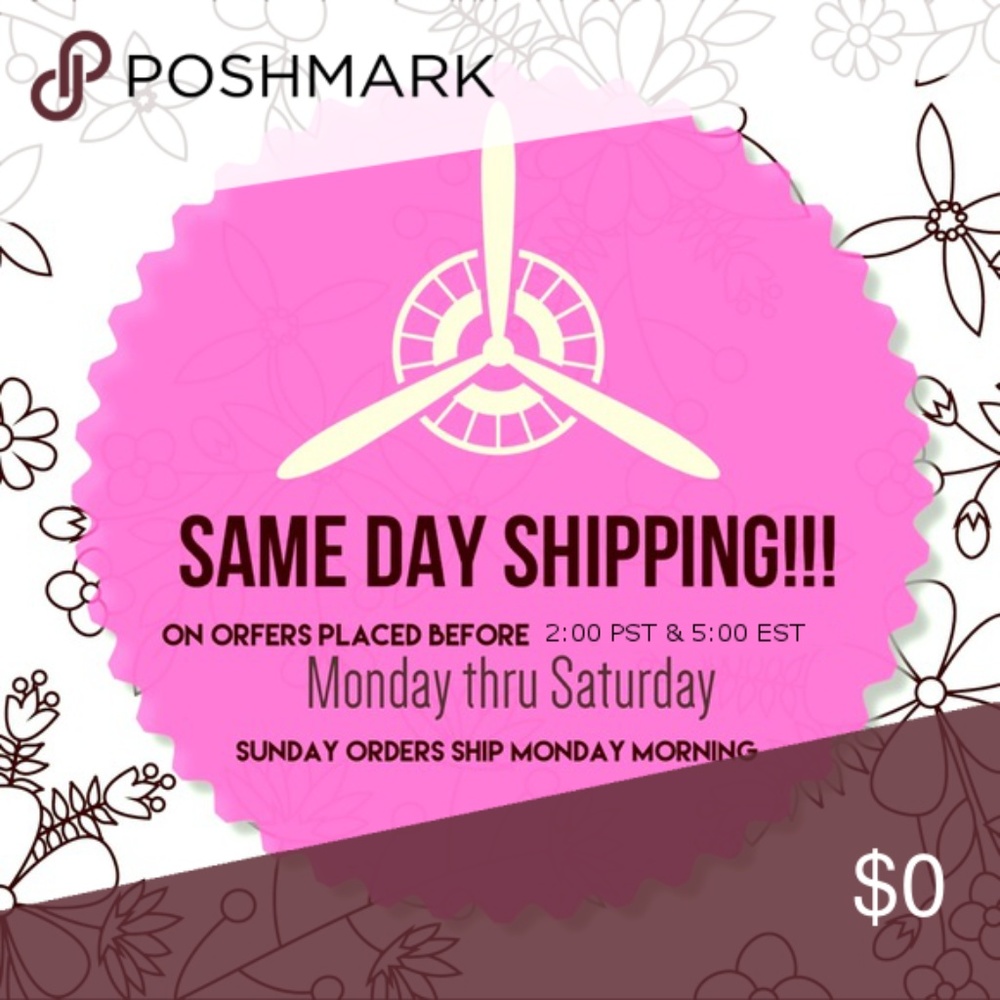 Same Day Shipping Order Before 5:00 EST & 2:00 PST